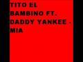 Daddy Yankee - Mía